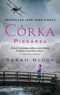 Córka piekarza - Sarah McCoy - książka