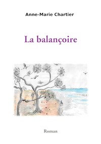 La balançoire - Anne-Marie Chartier - ebook