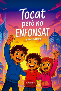 Tocat però no ENFONSAT - Brian Giner - ebook