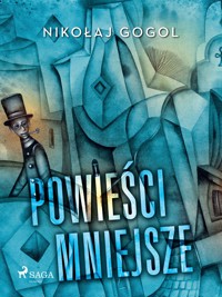 Powieści mniejsze - Gogol Nikołaj - ebook