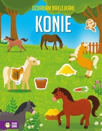 Ozdabiam naklejkami Zachwycające konie -  - książka