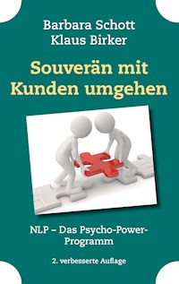 Souverän mit Kunden umgehen - Barbara Schott - ebook