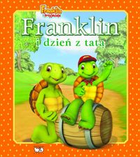 Franklin i dzień z tatą - Bourgeois Paulette - książka