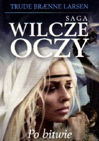 Po bitwie - Trude Braenne Larsen - ebook