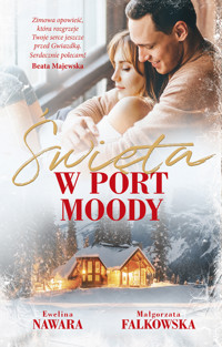 Święta w Port Moody - Ewelina Nawara, Falkowska  Małgorzata - ebook + audiobook