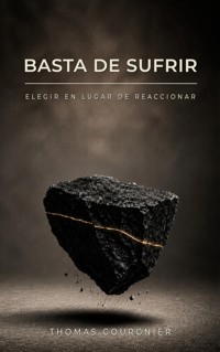 Basta de sufrir - Thomas Gourgnier - ebook