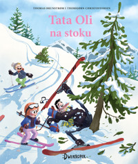 Tata Oli na stoku. Tata Oli. Tom 14 - Thomas Brunstrom - książka