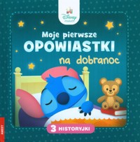 Disney Maluch Moje pierwsze opowiastki na dobranoc -  - książka
