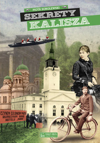 Sekrety Kalisza - Piotr Sobolewski - ebook + książka
