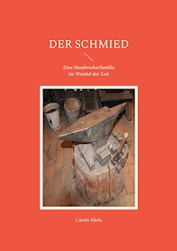Der Schmied - Carola Härle - ebook