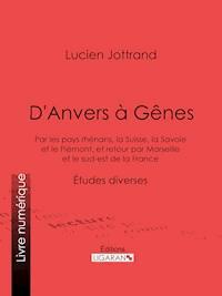 D'Anvers à Gênes - Lucien Jottrand - ebook