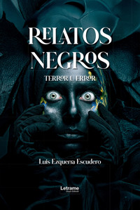 Relatos negros - Luis Ezquerra Escudero - ebook