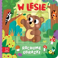 W lesie. Ruchome obrazki - Agata Kaczyńska - książka