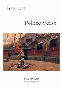 Pollice Verso - Alexeï Lougovoï - ebook