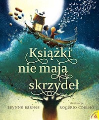 Książki nie mają skrzydeł - Barnes Brynne - książka