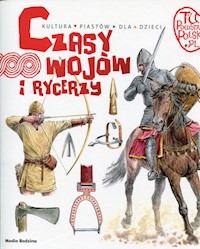 Tu powstała Polska Czasy wojów i rycerzy - Gryguć Jarosław - książka