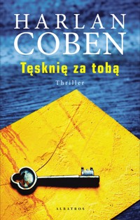 Tęsknię za tobą - Harlan Coben - ebook + książka