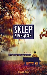 Sklep z pamiątkami - Witold Danilczuk-Danilewicz - książka