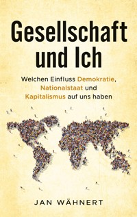 Gesellschaft und Ich - Jan Wähnert - ebook