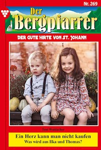 Ein Herz kann man nicht kaufen - Toni Waidacher - ebook