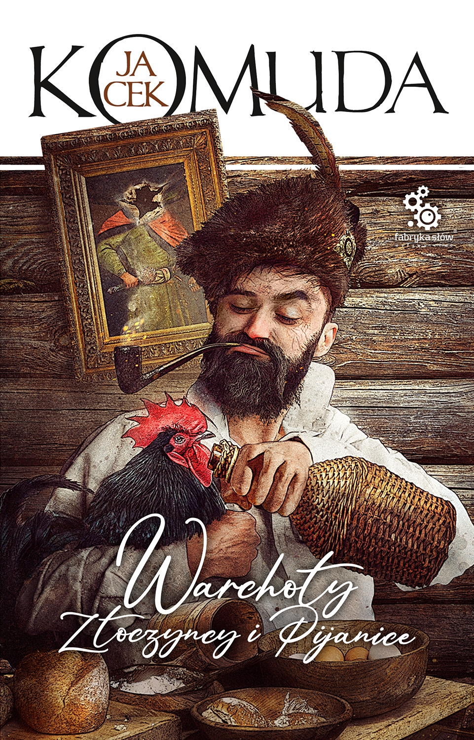 Warchoły, złoczyńcy i pijanice - Jacek Komuda - ebook + audiobook + książka