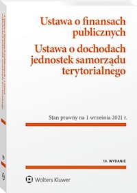 Ustawa o finansach publicznych Ustawa o dochodach jednostek samorządu terytorialnego -  - książka