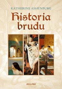 Historia brudu - Katherine Ashenburg - ebook