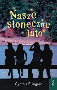 Nasze słoneczne lato - Ellingsen Cynthia - książka