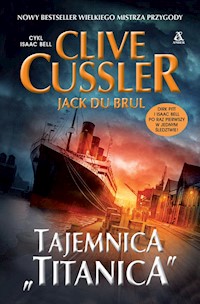 Tajemnica "Titanica" - Cussler Clive, Du Brul Jack - książka
