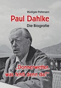 Paul Dahlke - Rüdiger Petersen - ebook