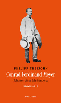 Conrad Ferdinand Meyer - Philipp Theisohn - ebook