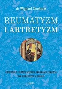 Reumatyzm i artretyzm - dr Strehlow Wighard - książka