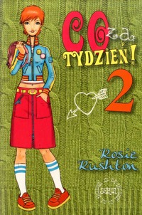Co za tydzień! 2 - Rushton Rosie - ebook