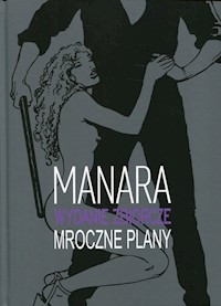Mroczne plany - Milo Manara - książka