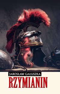 Rzymianin - Jarosław Gałuszka - książka