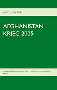 Afghanistan Krieg 2005 - André Deinhardt - ebook
