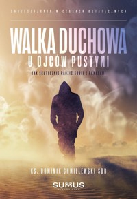 Walka duchowa u ojców pustyni - ks. Dominik Chmielewski SDB - ebook