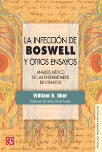 La infección de Boswell y otros ensayos - William B. Ober - ebook