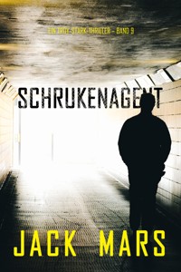 Schrukenagent (Ein Troy-Stark-Thriller – Band 9) - Jack Mars - ebook