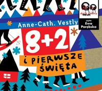 8+2. 8 + 2 i pierwsze święta - Anne Cath Vestly - audiobook