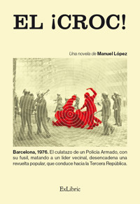 El ¡croc! - Manuel López - ebook