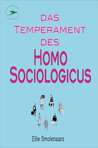Das Temperament des Homo Sociologicus - Ellie Smolenaars - ebook