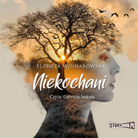 Niekochani - Elżbieta Wojnarowska - audiobook