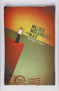 Mujer mirando al mar - Ricardo Gómez Gil - ebook