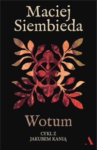 Wotum - Maciej Siembieda - ebook + książka