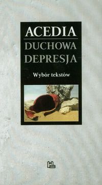 Acedia Duchowa depresja -  - książka