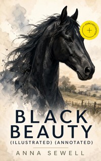 Black Beauty (Illustrated) (Annotated) - Anna Sewell - ebook