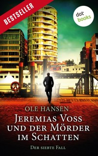 Jeremias Voss und der Mörder im Schatten - Der siebte Fall - Ole Hansen - ebook