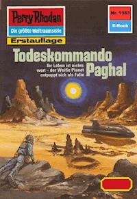 Perry Rhodan 1383: Todeskommando Paghal - H.G. Ewers - ebook