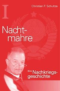 Nachtmahre - Christian Friedrich Schultze - ebook